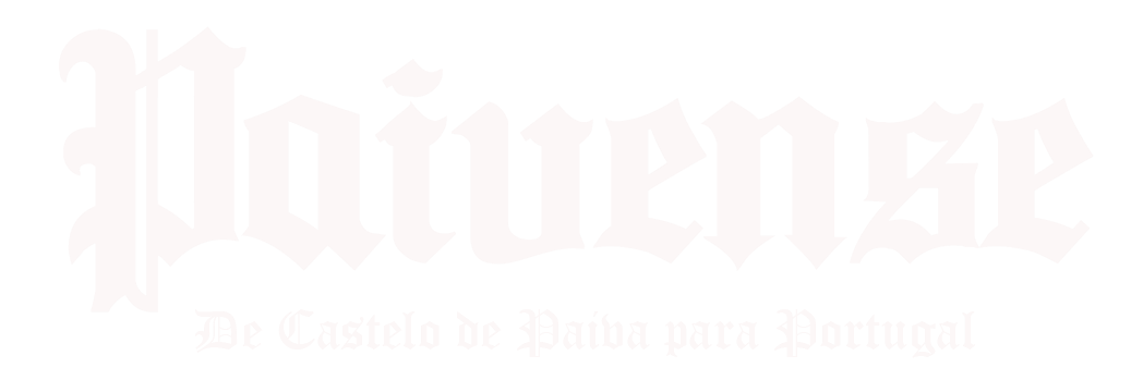 De Castelo de Paiva para todo Portugal!