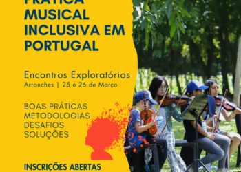 Encontros exploratórios sobre prática musical inclusiva realizam-se em Arronches