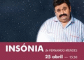 Penafiel recebe comédia “Insónia” com Fernando Mendes